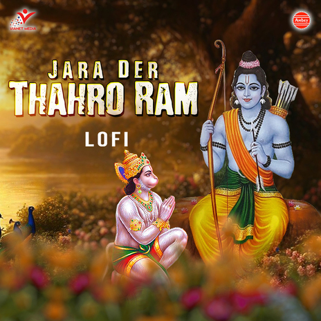 Jara Der Thahro Ram-Lofi | Boomplay Music