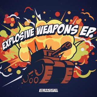 Explosive Weapons