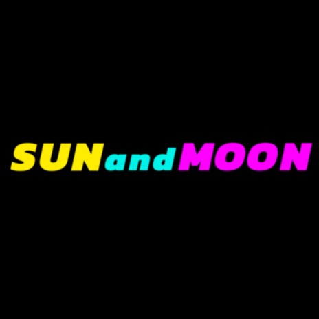 SUN AND MOON | Boomplay Music