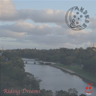 Riding dreams