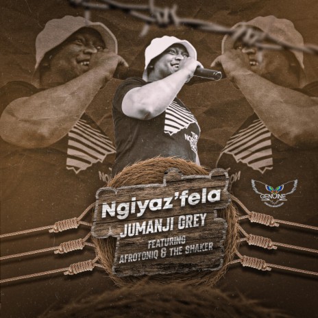 Ngyaz'fela ft. AfroToniQ & The Shaker | Boomplay Music