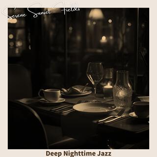 Deep Nighttime Jazz