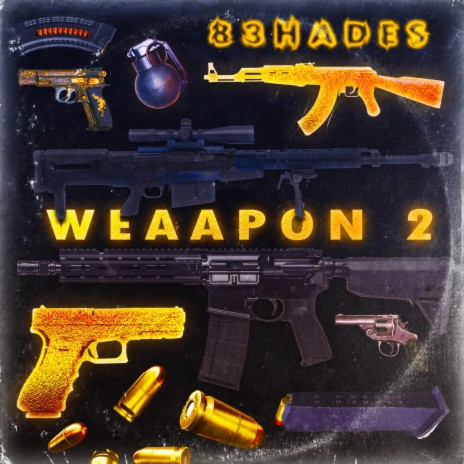 WEAAPON 2 | Boomplay Music