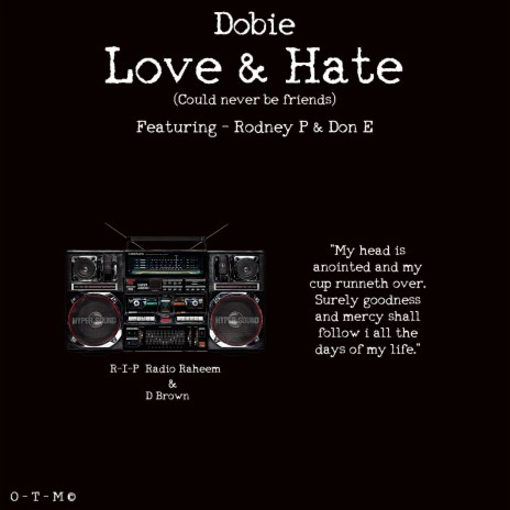 Love & Hate (Could Never Be Friends) ft. Don-E | Boomplay Music