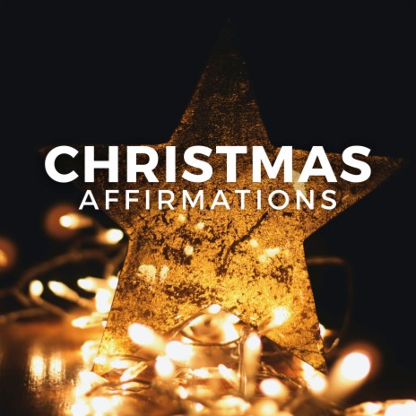 Prayers of Affirmations for Christmas