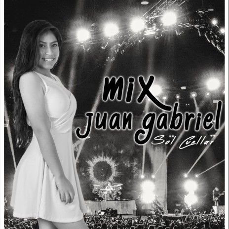 MIX JUAN GABRIEL (Version Salsa) | Boomplay Music