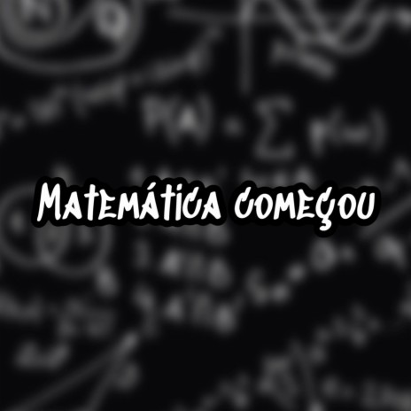 Matemática Começou ft. DJ Bruno Nasc & DJ Satin | Boomplay Music