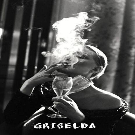 GRISELDA | Boomplay Music