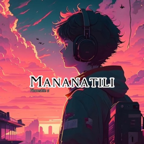 Mananatili | Boomplay Music