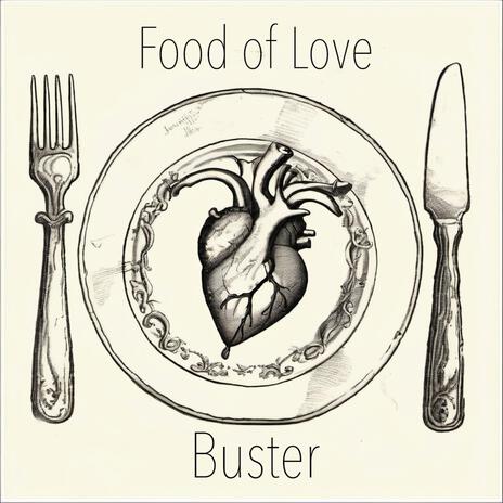 Food of Love | Boomplay Music