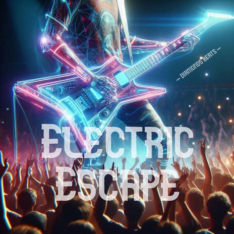 Electric Escape | Boomplay Music