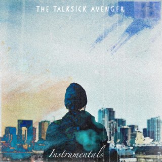 The Talksick Avenger Instrumentals