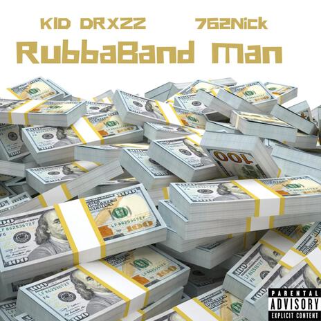 RubbaBand Man ft. 762 Nick | Boomplay Music