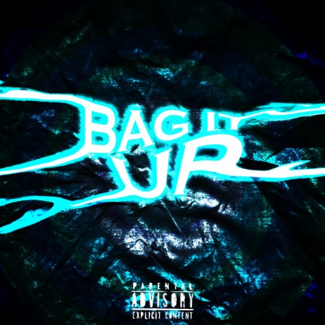 Bag It Up | Boomplay Music