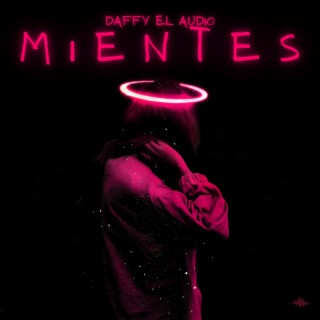 Mientes lyrics | Boomplay Music