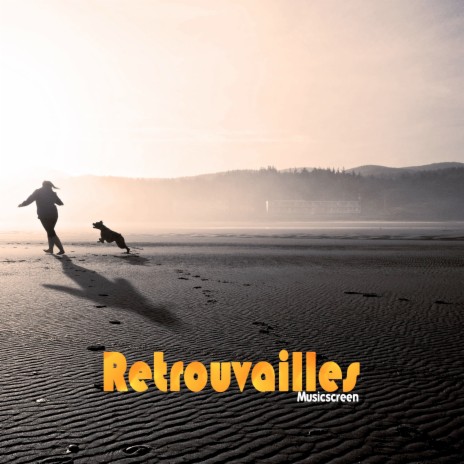 Retrouvailles | Boomplay Music