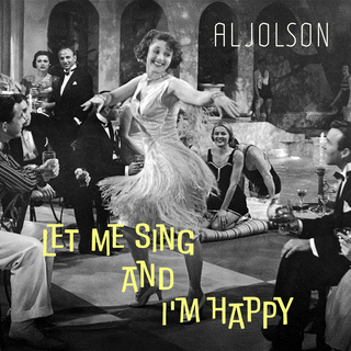 Let Me Sing and I'm Happy - Jazz Age Charm for the New Year