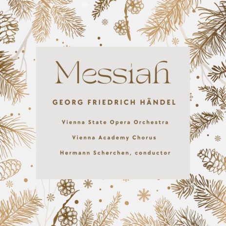 Messiah, HWV56, Pt. 1, No. 16: Recitative. And The Angel Said Unto Them ft. Vienna Academy Chorus & Hermann Scherchen | Boomplay Music