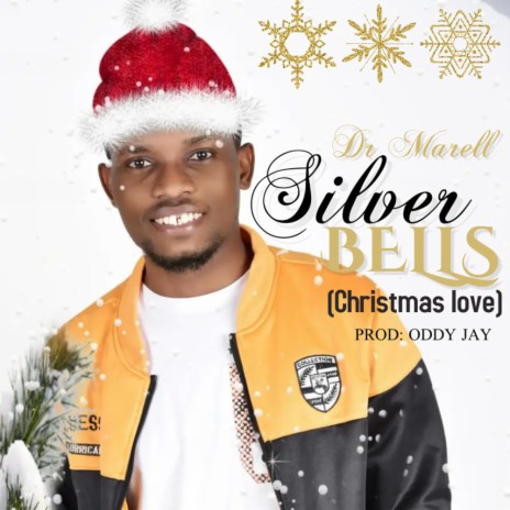 Silver bells | Boomplay Music