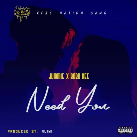 NEED YOU ft. Jummie