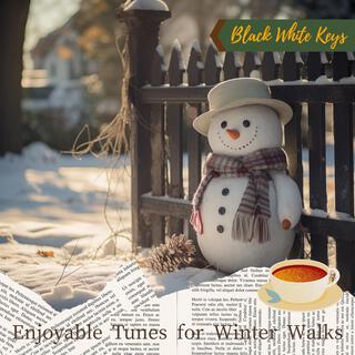 Enjoyable Tunes for Winter Walks