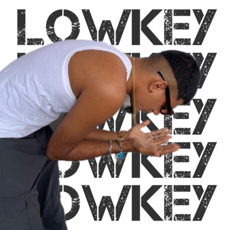 LOWKEY | Boomplay Music