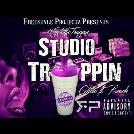 Studio Trappin' (feat. Preech) | Boomplay Music