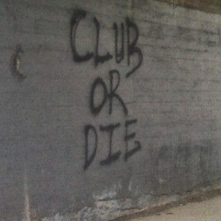 CLUB or DIE