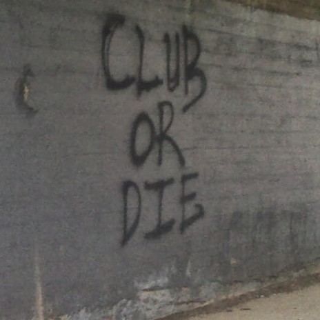 CLUB or DIE ft. DANNY NACHO & John F. Henny