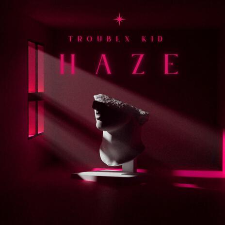 HAZE | Boomplay Music