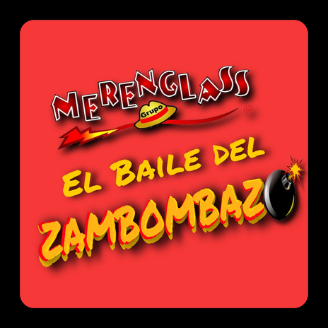 El Baile del Zambombazo | Boomplay Music