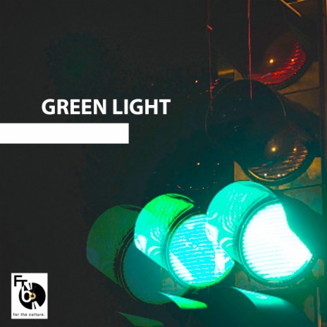 Green Light | Boomplay Music