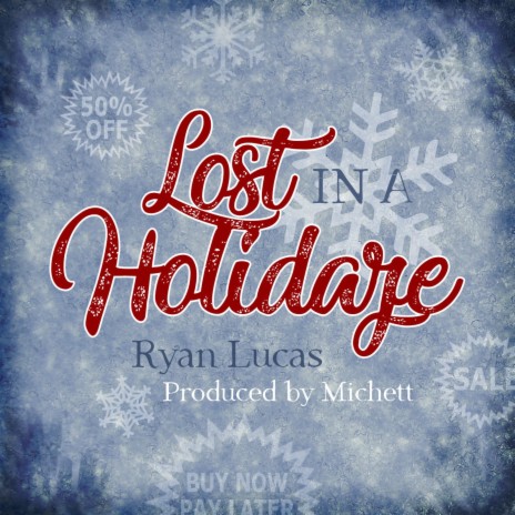 Lost In A Holidaze | Boomplay Music