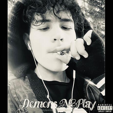 Demons At Play | Boomplay Music