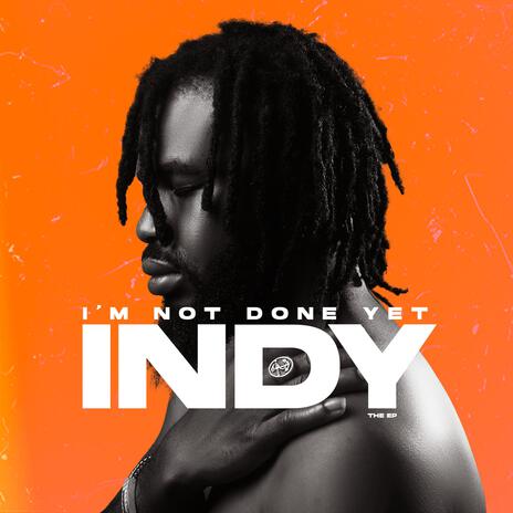 I'm Not Done Yet | Boomplay Music