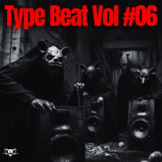 Type Beat Vol #06