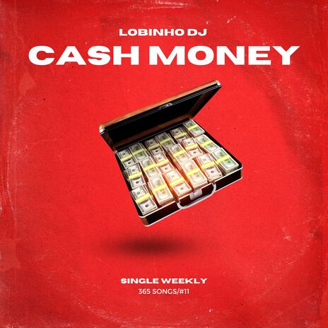 Cash Money 365 SONGS 2025 | Boomplay Music