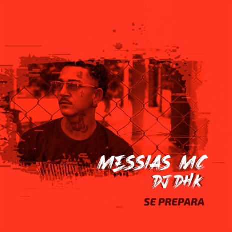 Se Prepara ft. MESSIAS MC | Boomplay Music