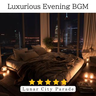 Luxurious Evening Bgm