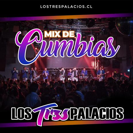 Mix de Cumbias | Boomplay Music