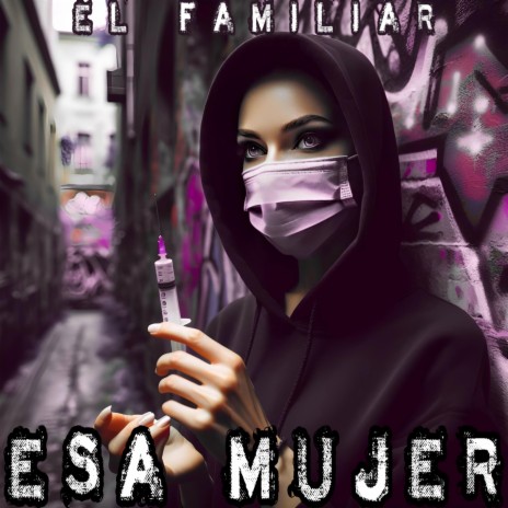 Esa Mujer | Boomplay Music