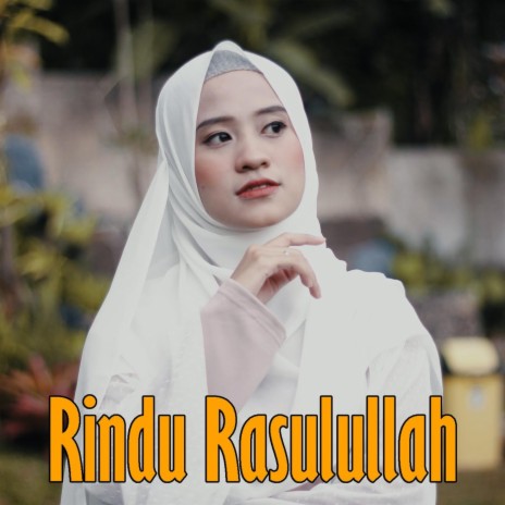 Rindu Rasulullah | Boomplay Music