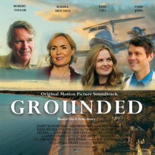 Grounded (Original Motion Picture Soundtrack)