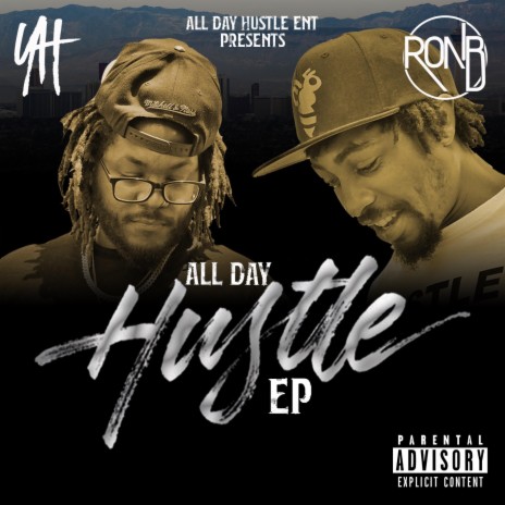 All Day Hustle ft. Two Real | Boomplay Music