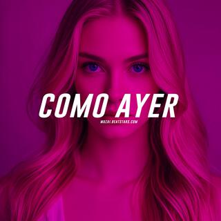 Como Ayer (Beat Reggaeton Romantico)