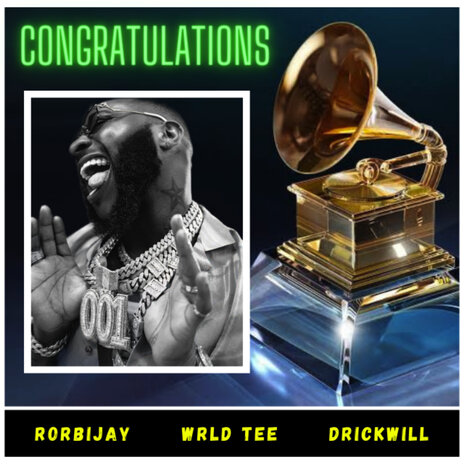 Congratulations ft. WRLD TEE & Drickwill | Boomplay Music