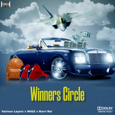 Winners Circle ft. WIGZ & Rarri Rel | Boomplay Music