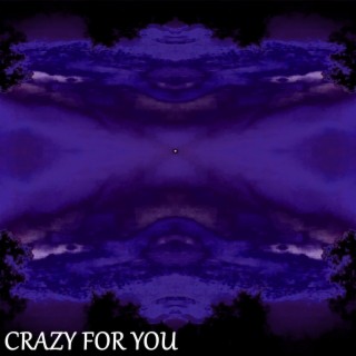 Crazy For You