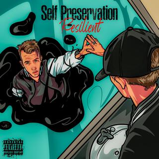 SELF PRESERVATION