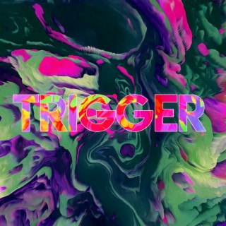 Trigger